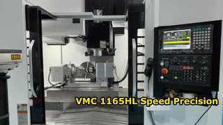 VMC 1165HL High Speed VMC Machine Precision